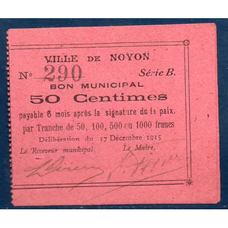 Bon ville Noyon 50 centimes, Neuf, 17.12.1915 Pirot 60-65 Billet