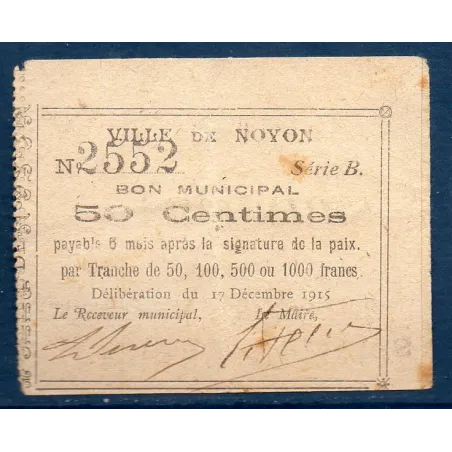 Bon ville Noyon 50 centimes, TB, 17.12.1915 Pirot 60-65 Billet