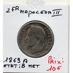 2 francs Napoléon III tête laurée 1869 A Paris, B nettoyée