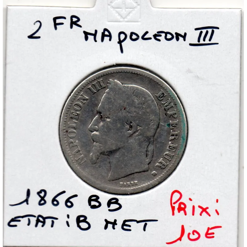 2 francs Napoléon III tête laurée 1866 BB Strasbourg B 2 francs Napoléon III tête laurée 1866 BB Strasbourg B