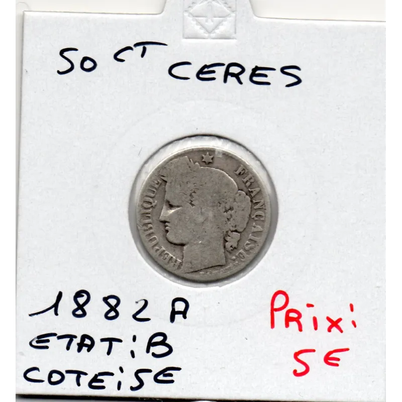 50 centimes Cérès 1882 A Paris B 50 centimes Cérès 1882 A Paris B