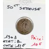 50 centimes Semeuse Argent 1903 B-