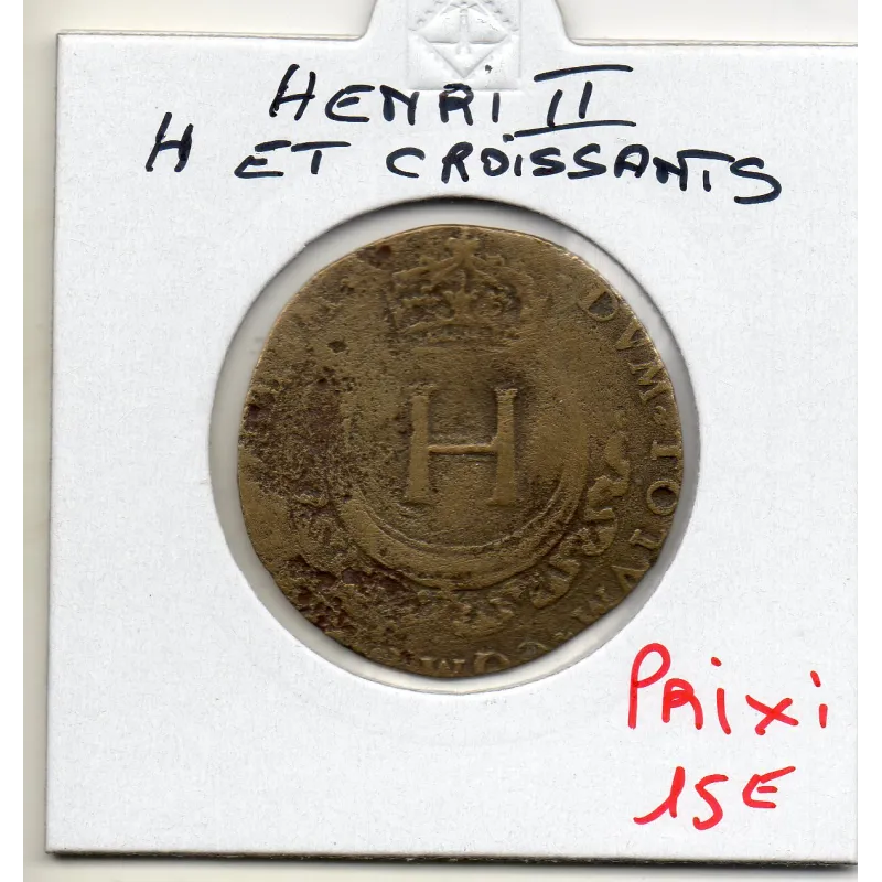 Jeton Henri II, Au H et Croissant, ND TB Jeton Henri II, Au H et Croissant, ND TB