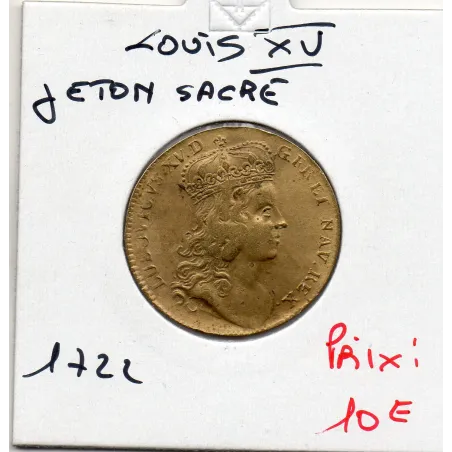 Jeton Sacre de Louis XV 1722 TB+ Feuardent 7894 var