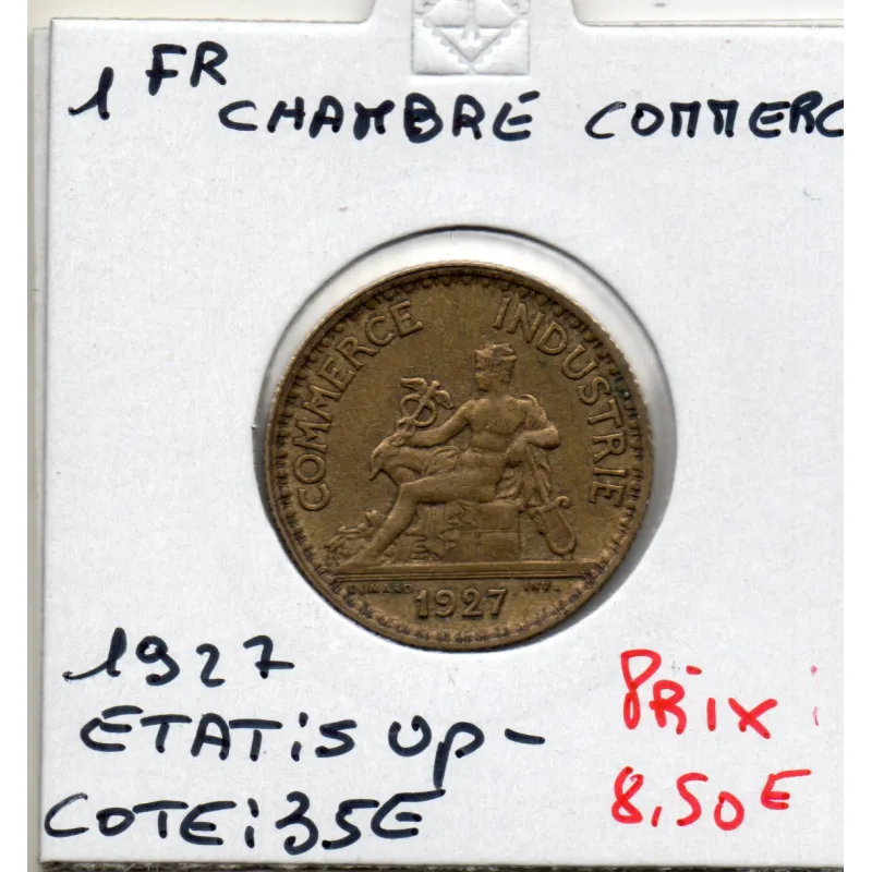 Bon pour 1 franc Commerce Industrie 1927 Sup- Bon pour 1 franc Commerce Industrie 1927 Sup-
