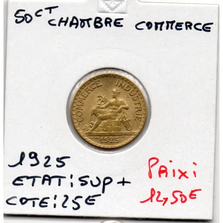 Bon pour 50 centimes Commerce Industrie 1924 Sup+