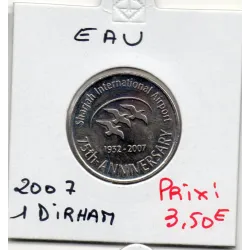 Emirats Arabes Unis 1 dirham 2007 Spl, KM.76 Aéroport de Sharjah