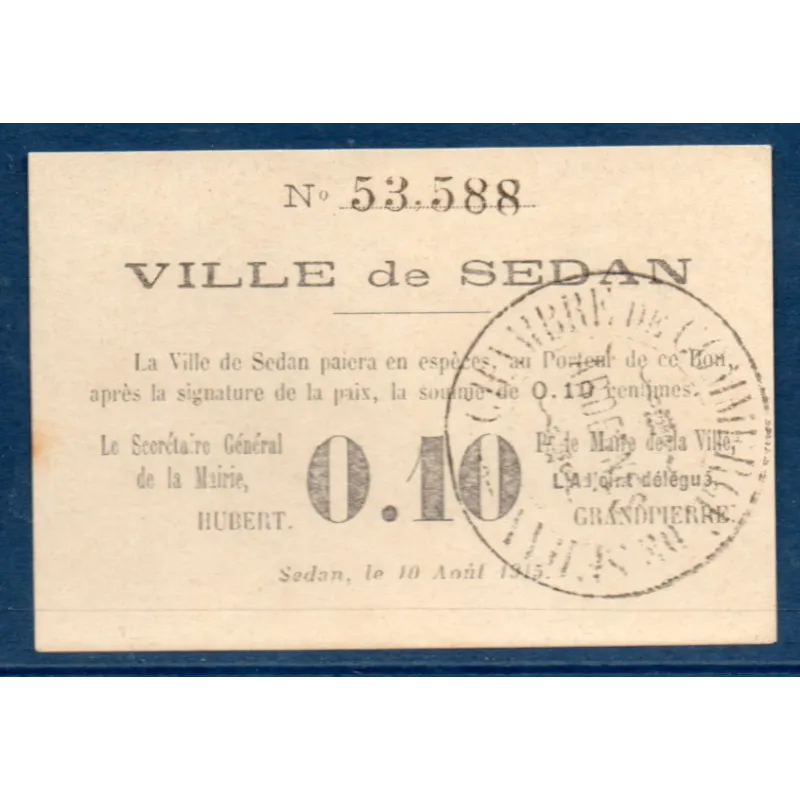 Sedan 10 centimes, Spl, 10.8.1915 Pirot 117.2 Billet de la chambre de commerce Sedan 10 centimes, Spl, 10.8.1915 Pirot 117.2 Billet de la chambre de commerce