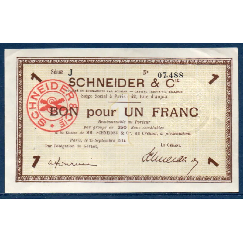 Bon Schneider & Cie Le Creusot 1 franc, TTB, 15.9.1914 Pirot 71-05 Billet
