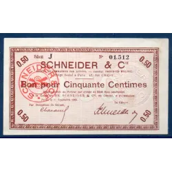 Bon Schneider & Cie Le Creusot 50 centimes, TTB, 15.9.1914 Pirot 71-03 Billet
