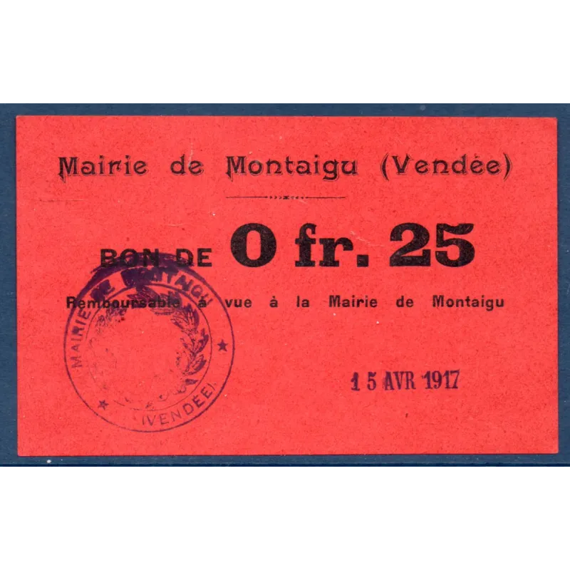 Bon ville Montaigu 25 centimes, Spl, 15.4.1917 Pirot 85-02 Billet Bon ville Montaigu 25 centimes, Spl, 15.4.1917 Pirot 85-02 Billet