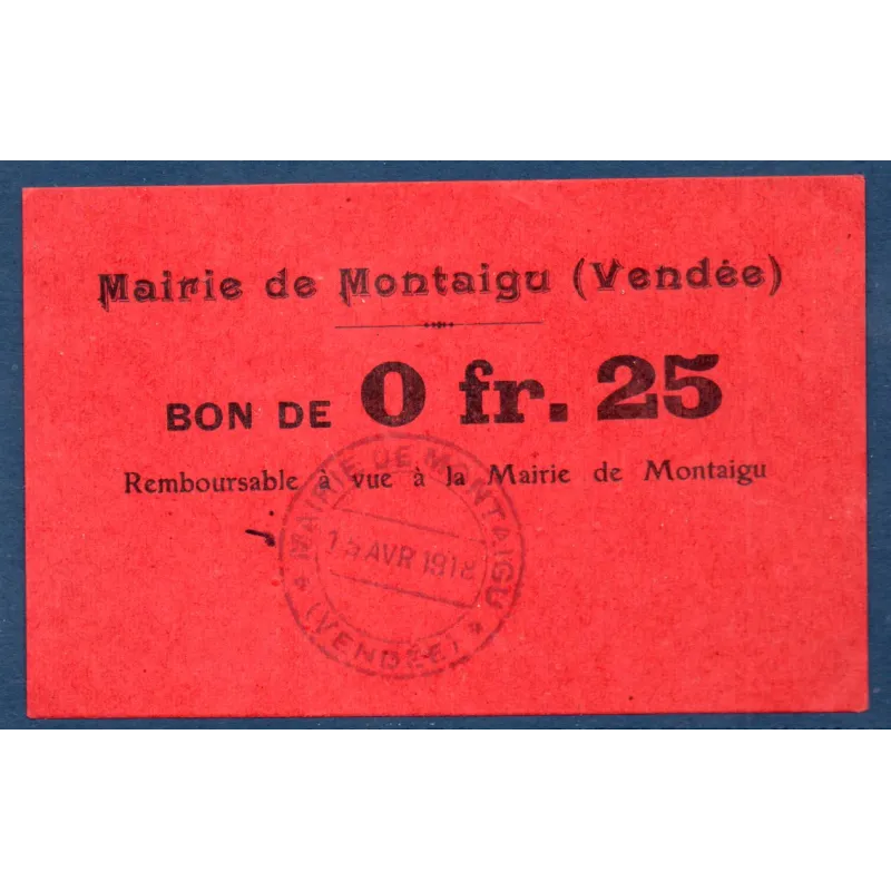 Bon ville Montaigu 25 centimes, Sup, 15.4.1918 Pirot 85-01 Billet Bon ville Montaigu 25 centimes, Sup, 15.4.1918 Pirot 85-01 Billet