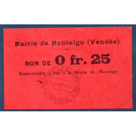 Bon ville Montaigu 25 centimes, Sup, 15.4.1918 Pirot 85-01 Billet