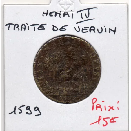 Jeton Henri IV, Traité de Vervins, 1599 TB feudardent 11875