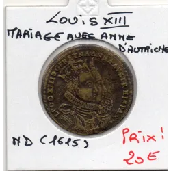 Jeton Louis XIV et Anne d'autriche, Mariage, ND(1615) TTB feuardent 12329