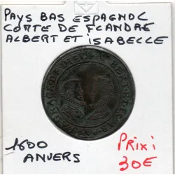Jeton Pays-Bas espagnol Comté de Flandre, 1600 TTB Albert et Isabelle