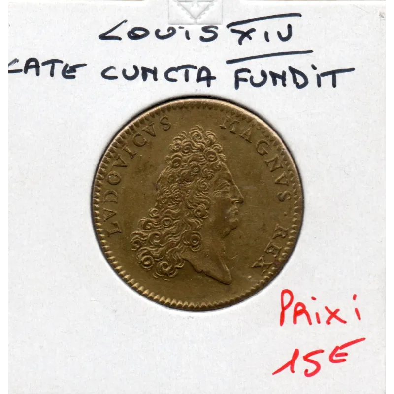 Jeton Louis XIV, LATE CVNCTA PROFVNDIT, ND Sup Feuardent 12888