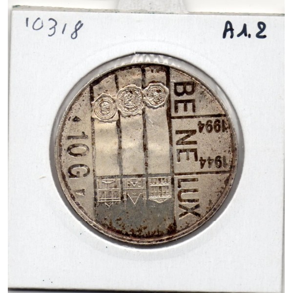 Pays Bas 10 Gulden 1994 Sup , KM.216 50 Ans traité BENELUX