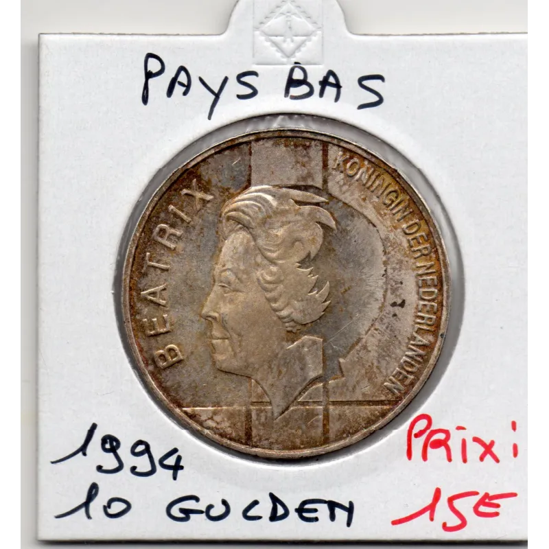 Pays Bas 10 Gulden 1994 Sup , KM.216 50 Ans traité BENELUX Pays Bas 10 Gulden 1994 Sup , KM.216 50 Ans traité BENELUX