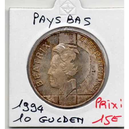 Pays Bas 10 Gulden 1994 Sup , KM.216 50 Ans traité BENELUX