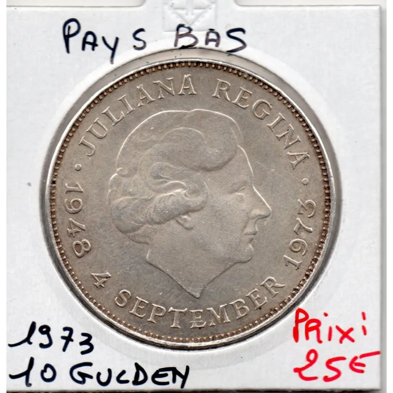 Pays Bas 10 Gulden 1973 Spl, KM.190 10 Ans règne Juliana Pays Bas 10 Gulden 1973 Spl, KM.190 10 Ans règne Juliana