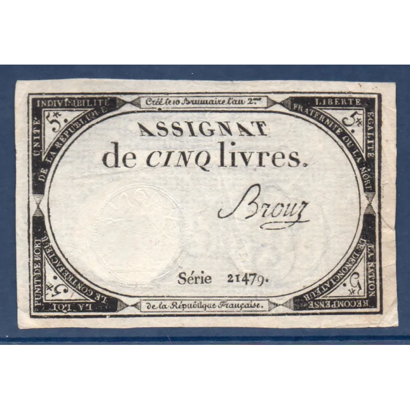 Assignat 5 livres 10 brumaire l'an 2, TTB, signature Brouz Mus 39 Assignat 5 livres 10 brumaire l'an 2, TTB, signature Brouz Mus 39