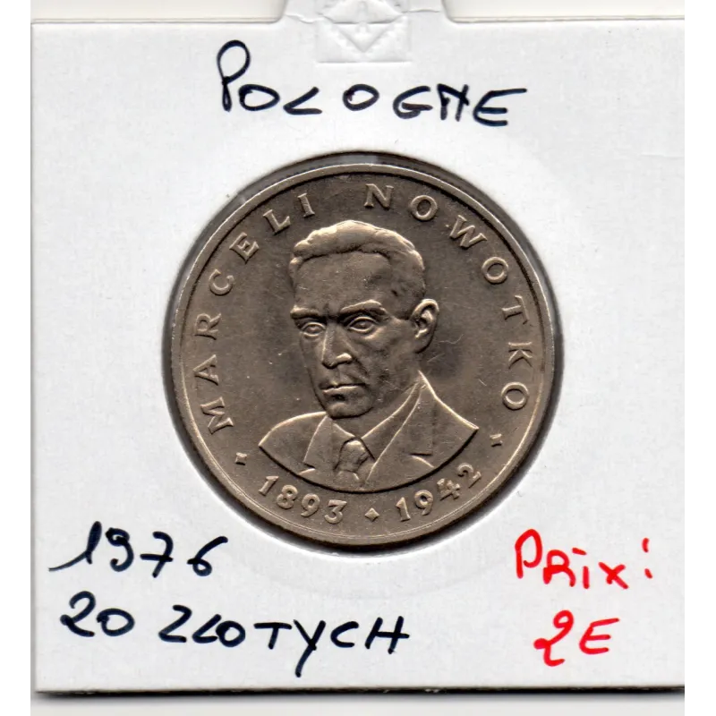 Pologne 20 Zlotych 1976 Sup, KM.Y67 Marceli Nowotko Pologne 20 Zlotych 1976 Sup, KM.Y67 Marceli Nowotko