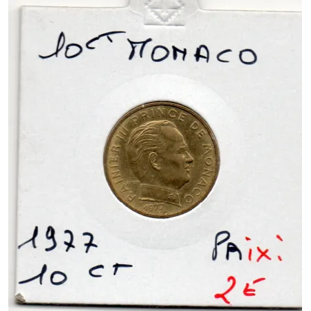 Monaco Rainier III 10 centimes 1977 Sup+, Gad.146 moine