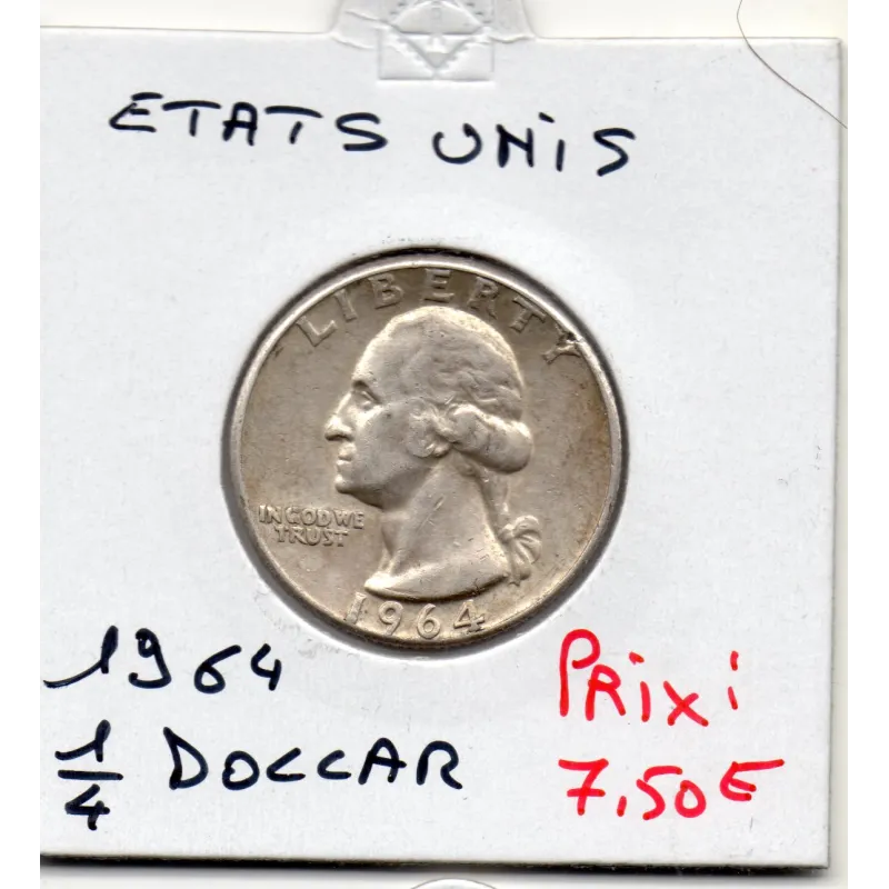 Etats Unis Quarter ou 1/4 Dollar 1964 Sup, KM.164 Etats Unis Quarter ou 1/4 Dollar 1964 Sup, KM.164