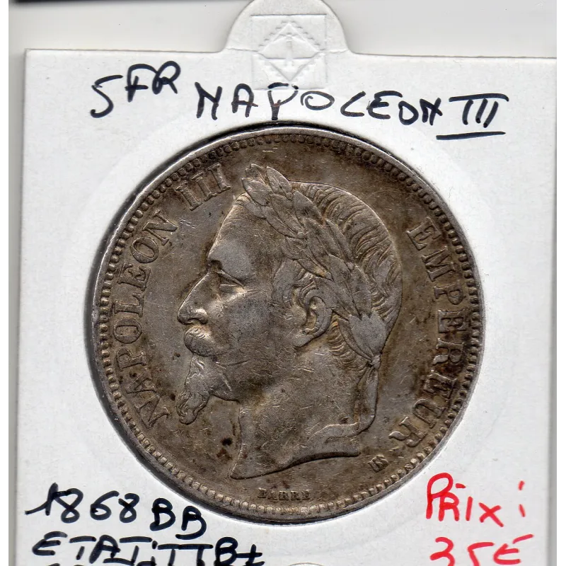 5 francs Napoléon III tête laurée 1868 BB Strasbourg TTB+ 5 francs Napoléon III tête laurée 1868 BB Strasbourg TTB+