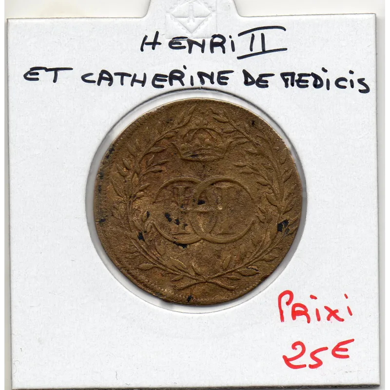 Jeton Henri II et Catherine de Médicis ND TTB