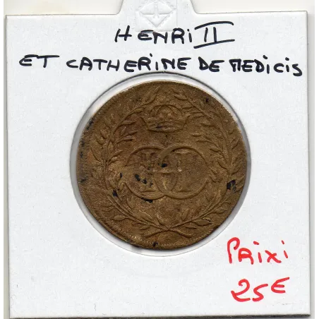 Jeton Henri II et Catherine de Médicis ND TTB