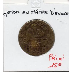 Jeton dit au maitre d'école ND TB Rouyer X