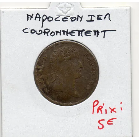 Jeton Napoleon 1er Couronnement, An XIII 1804