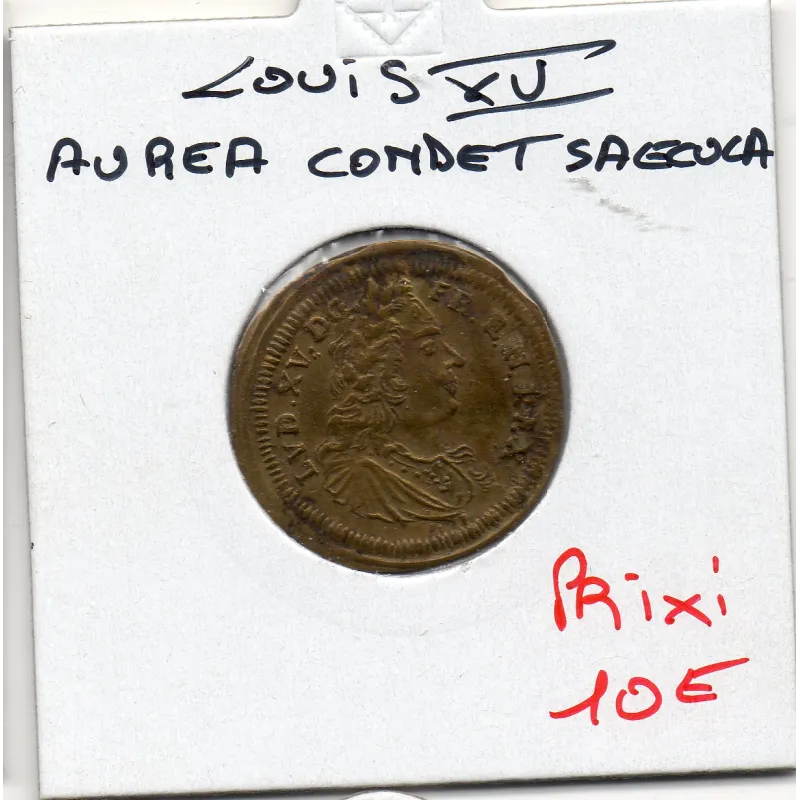 Jeton Louis XV AUREA CONDET SAECULA ND Sup