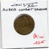 Jeton Louis XV AUREA CONDET SAECULA ND Sup