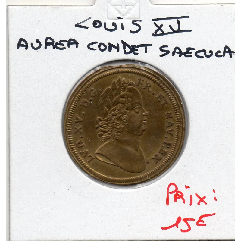 Jeton Louis XV AUREA CONDET SAECULA ND Spl