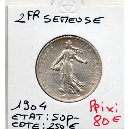2 Francs Semeuse Argent 1904 Sup-