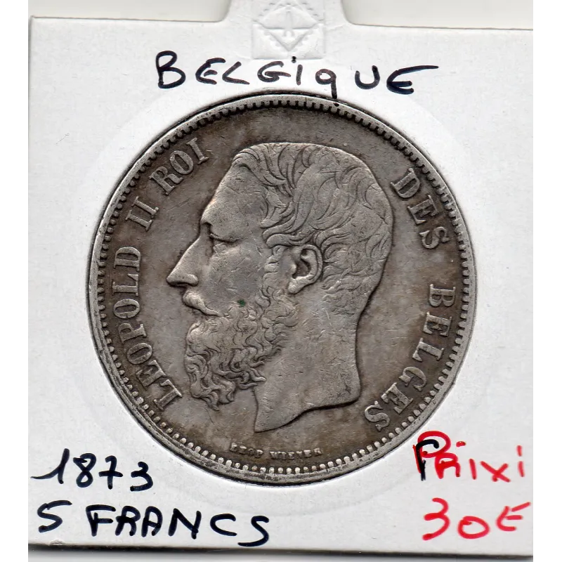 Belgique 5 Francs 1873 TTB , KM.24 Leopold II