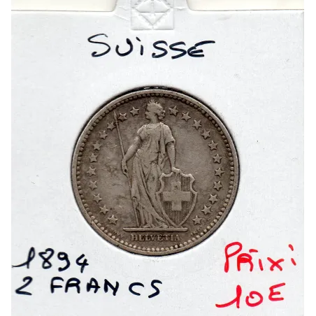Suisse 2 francs 1894 A TTB-, KM 21 pièce de monnaie