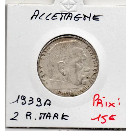 Allemagne 2 reichsmark 1939 A, Sup KM.93
