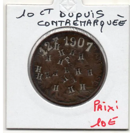 Monnaie Satirique 10 centimes dupuis 1901 contremarqué