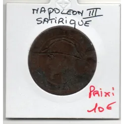 Monnaie Satirique Napoléon III avec chapeau B