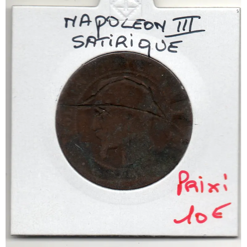 Monnaie Satirique Napoléon III avec chapeau B Monnaie Satirique Napoléon III avec chapeau B