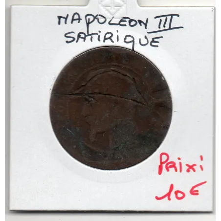 Monnaie Satirique Napoléon III avec chapeau B