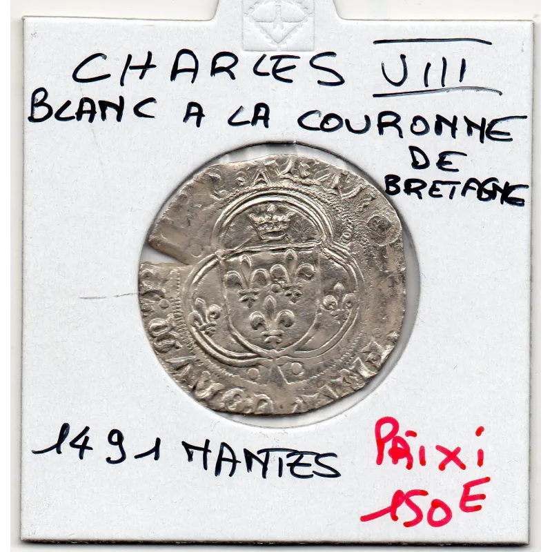 Blanc a la couronne de Bretagne Nantes Charles VIII (1491) Sup Blanc a la couronne de Bretagne Nantes Charles VIII (1491) Sup