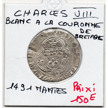 Blanc a la couronne de Bretagne Nantes Charles VIII (1491) Sup