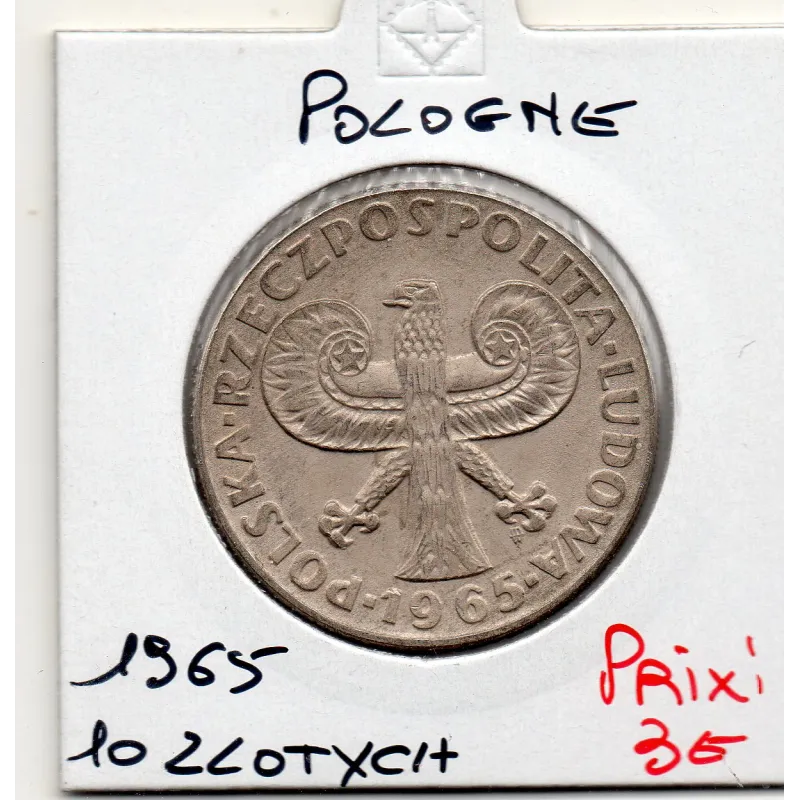 Pologne 10 Zlotych 1965 TTB, KM55 colonne sigismond Pologne 10 Zlotych 1965 TTB, KM55 colonne sigismond