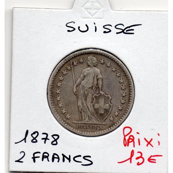 Suisse 2 francs 1878 TTB, KM.21