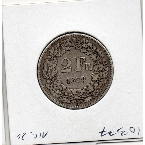 Suisse 2 francs 1878 TTB, KM.21